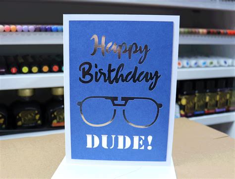 Happy Birthday Dude Greeting Card Cut Out Design On Silver Foil