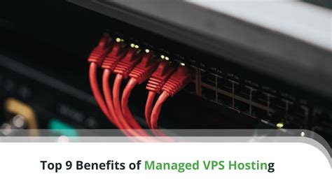 Top 9 Benefits Of Managed Vps Hosting Scalahosting Blog