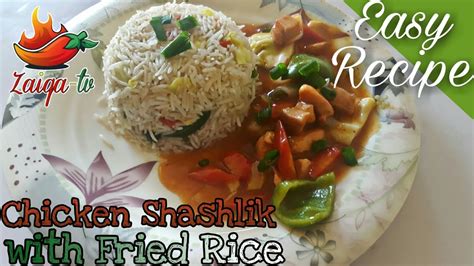 Chicken Shashlik With Fried Rice Easy Recipe Youtube
