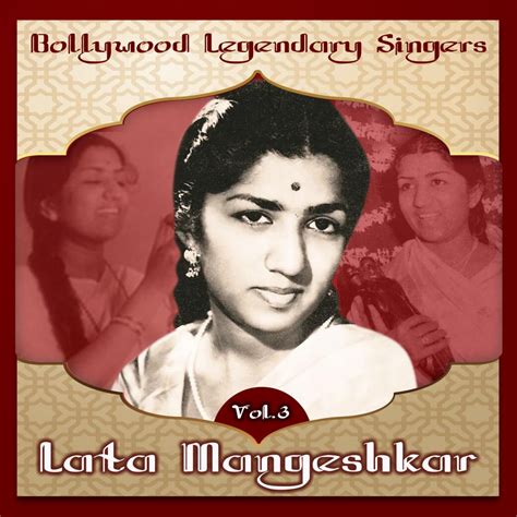 ‎bollywood Legendary Singers Lata Mangeshkar Vol 3 Album By Lata