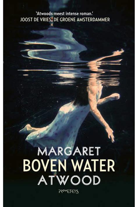 Margaret Atwood Boven Water Wehkamp