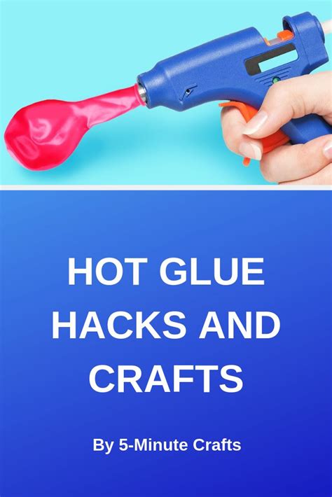 Hot Glue Hacks And Crafts By 5 Minute Crafts