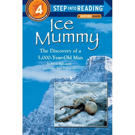Step Into Reading Level 4 Quality Ice Mummy The Discovery Of A