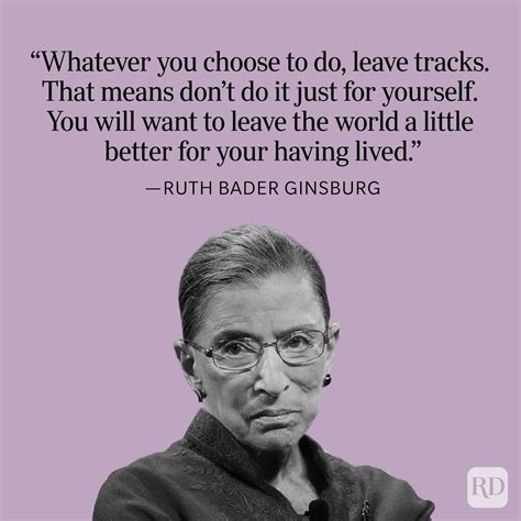 30 Ruth Bader Ginsburg Quotes That Will Define Her Legacy Trusted Since 1922