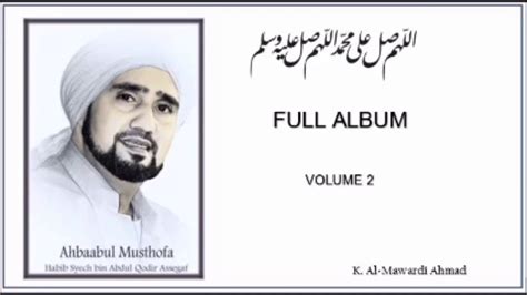 Sholawat Habib Syech Full Album Volume 2 Youtube