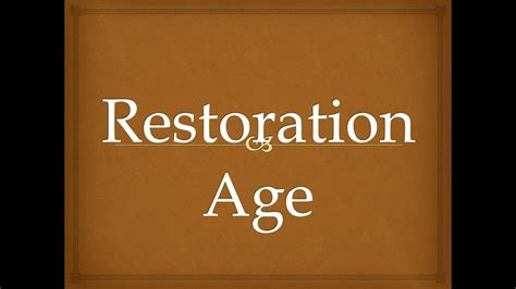 Background Of Restoration Age Characteristics Of Restoration Age