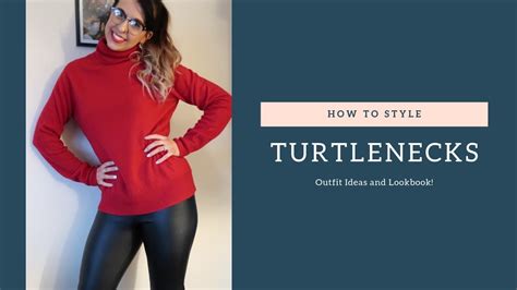 How To Style Turtlenecks Lookbook YouTube