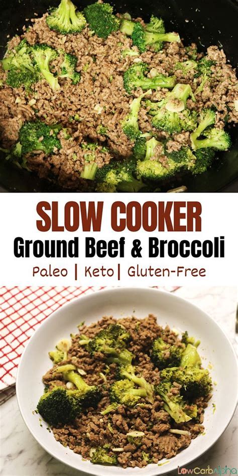 Keto italian ground beef and cauliflower skillet. Crockpot Keto Ground Beef and Broccoli | Recipe | Beef ...