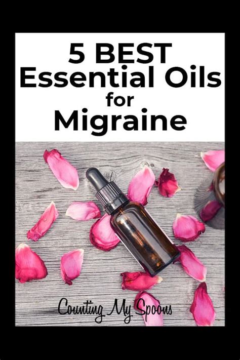 5 Best Essential Oils For Migraines Counting My Spoons