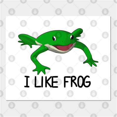 I LIKE FROG Frog Posters And Art Prints TeePublic