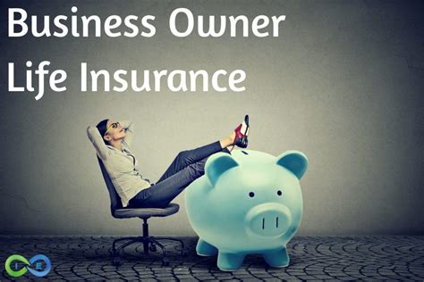 Business Owner Life Insurance How You Can Protect Your Most Valuable