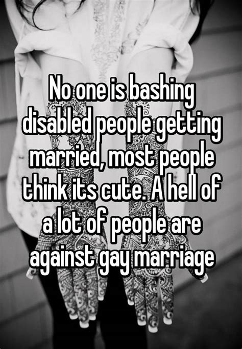 No One Is Bashing Disabled People Getting Married Most People Think Its Cute A Hell Of A Lot