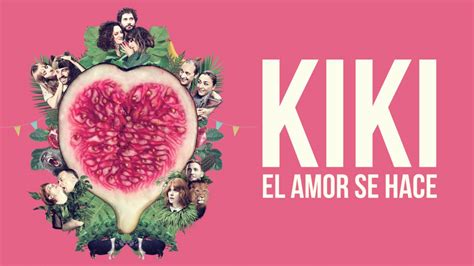 Watch Kiki El Amor Se Hace Full Movie Disney