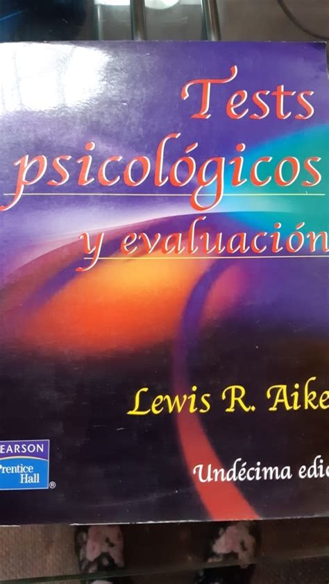 Tests Psicol Gicos Y Evaluaci N Autor Lewis R Aiken Pearson Cuotas