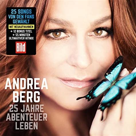 25 Jahre Abenteuer Leben Von Andrea Berg Bei Amazon Music Amazonde