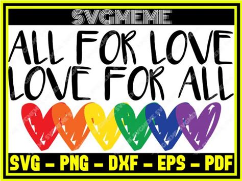 All For Love Love For All Svg Png Dxf Eps Pdf Clipart For Cricut Lgbt