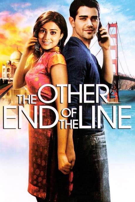‎the Other End Of The Line 2008 Directed By James Dodson Reviews