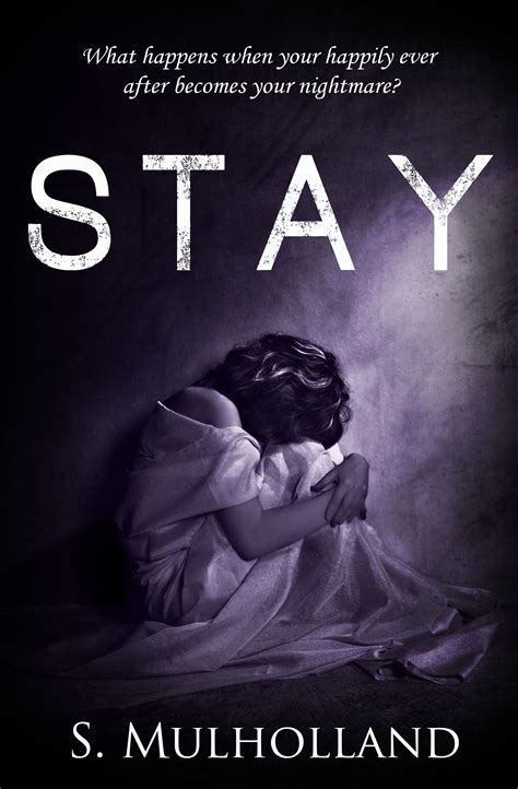 Official Book Cover For Stay Book Worth Reading Good Books Books