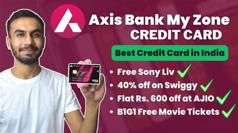 Axis Bank My Zone Credit Card Axis My Zone Credit Card Benefits My