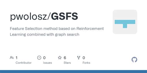 Github Pwoloszgsfs Feature Selection Method Based On Reinforcement