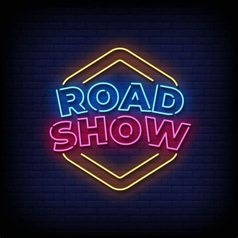 Premium Vector Road Show Neon Signs Style Text Vector
