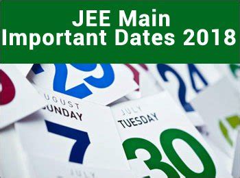 Joint entrance examination (jee) main is conducted by the national testing agency (nta) from 2019 onwards and before 2019 this examination was being conducted by the central jee main 2021 exam date (april session). JEE-Main-Important-Dates-2018 | Edulekha