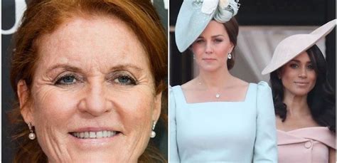 Sarah Ferguson Relates Meghan Markle And Kate Middleton Relationship To