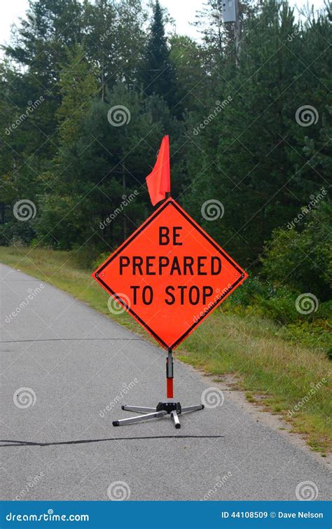 Be Prepared To Stop Sign Stock Image Image Of Danger 44108509
