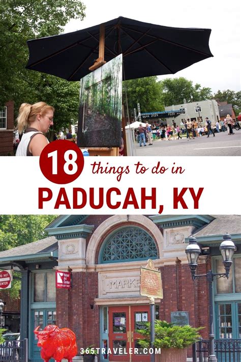 18 Fun And Phenomenal Things To Do In Paducah Ky