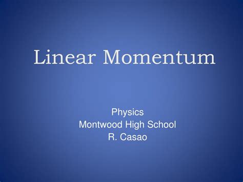 Ppt Linear Momentum Powerpoint Presentation Free Download Id1459782