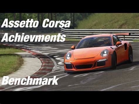 Assetto Corsa Achievments Benchmark Porsche 911 GT3 RS On