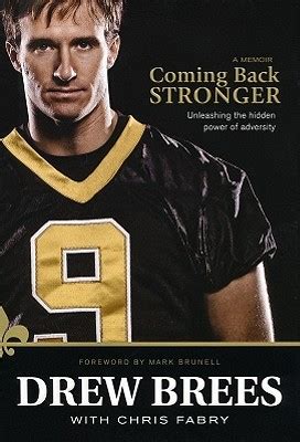I had been tempered in a. The Thoughts of Mr. Johnson......: Drew Brees' Coming Back ...