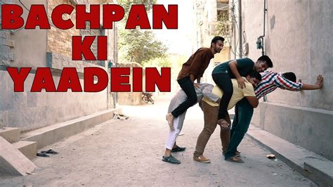 Bachpan Ki Yaadein Part 1 Dablewtee Wt Youtube