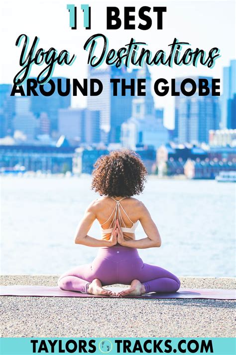 11 Best Yoga Destinations Around The Globe