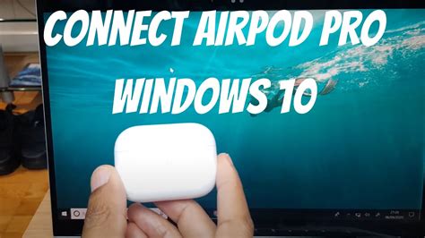 How To Connect Airpod To Windows 10 Laptop 2021 Youtube