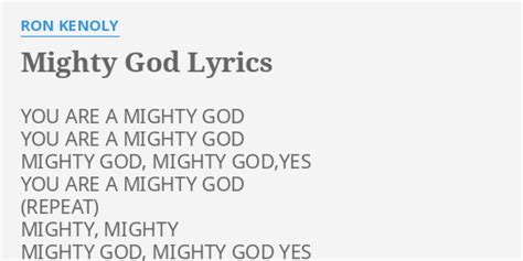 Mighty God Lyrics By Ron Kenoly You Are A Mighty