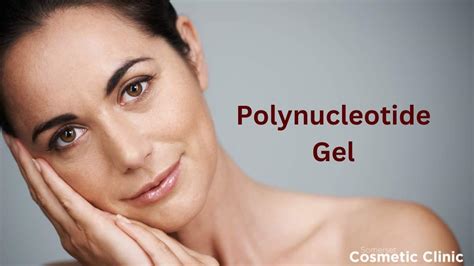 Polynucleotide Gel Somerset Cosmetic Clinic