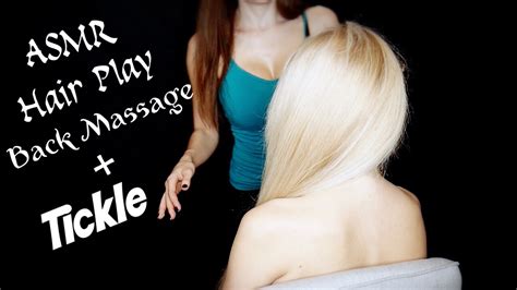 Hair Play And Back Massage Tickle YouTube