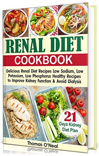 View top rated free renal diet recipes with ratings and reviews. Download Renal Diet Cookbook: Delicious Renal Diet Healthy ...