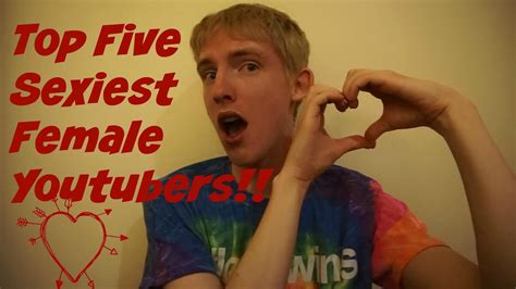 Top 5 Sexiest Youtubers Youtube Vrogue Co