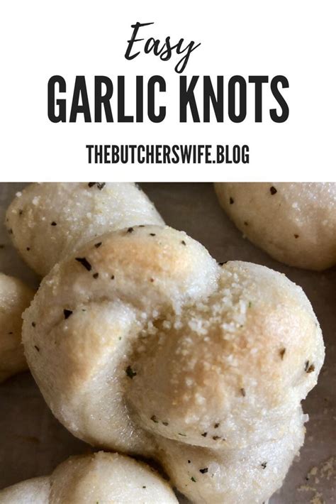 Easy Garlic Knots Recipe Garlic Knots Fast Easy Meals Recipes