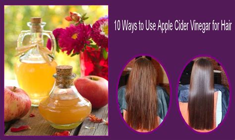 10 Ways To Use Apple Cider Vinegar For Hair Dry Hair Care Tips For