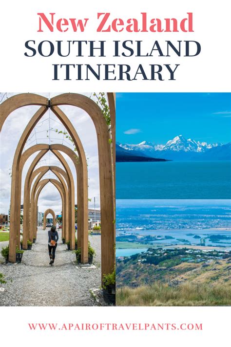 New Zealand South Island Itinerary A Pair Of Travel Pants New