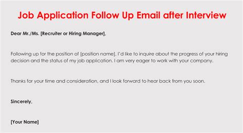Follow up by email (after interview) on status of the job. How to Format a Follow-Up Letter for Your Job Application