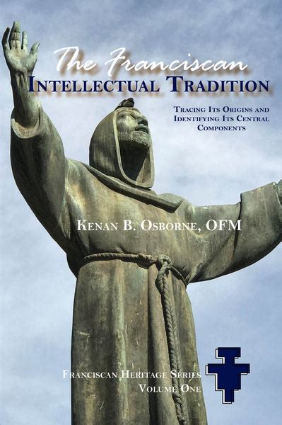 The Franciscan Intellectual Tradition Tracing Its Origins And Identif