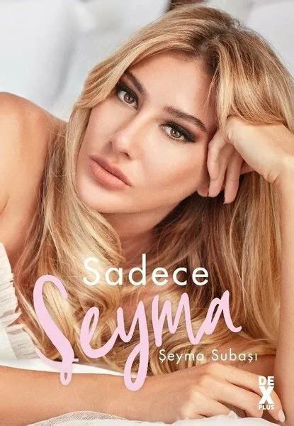 SADECE SEYMA SEYMA SUBASI Turkce Kitap TURKISH BOOK Yeni 2019 Haziran