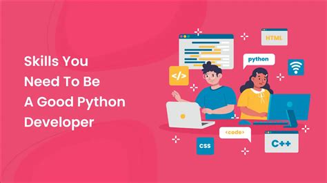Skills You Need To Be A Good Python Developer Infotechsite