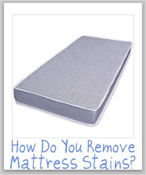 Remove fresh stains from your mattress. Tips For Cleaning & Removing Mattress Stains & Odors