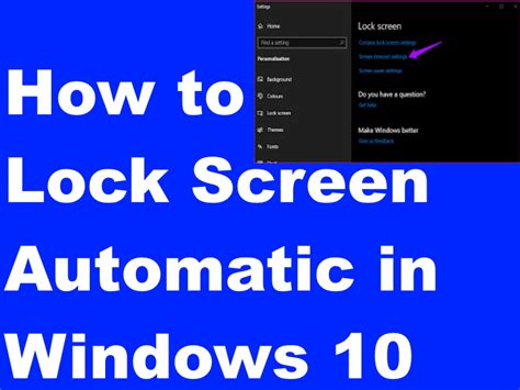 05 Ways To Lock Screen Automatic In Windows 10 Easily