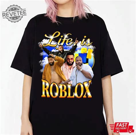 Life Is Roblox Shirt Life Is Roblox Meme Tshirt Dj Khaled Shirt Dj Khaled Merch Life Is Roblox